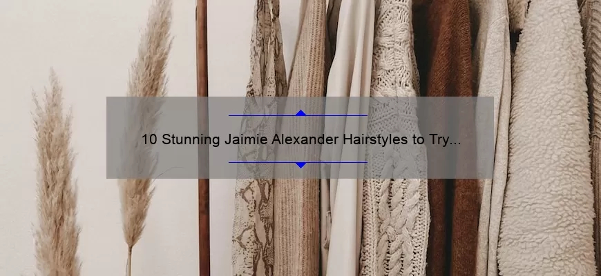 10 Stunning Jaimie Alexander Hairstyles to Try Today: A Guide for ...